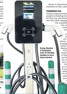  ??  ?? Energy Absolute is developing more EV charging facilities to serve future demand.