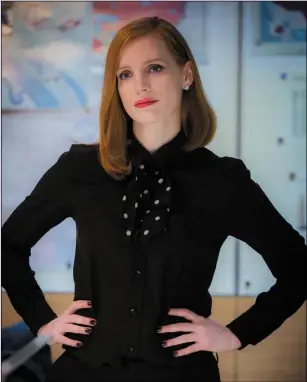  ??  ?? Jessica Chastain as Elizabeth Sloane in MissSloane.