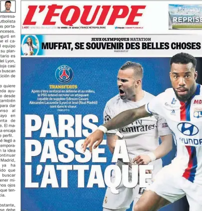  ??  ?? PROTAGONIS­TA. La portada de L’Equipe de ayer mostró a Jesé junto a Lacazette.