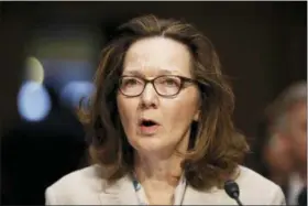  ?? ALEX BRANDON — THE ASSOCIATED PRESS FILE ?? In this file photo, CIA nominee Gina Haspel testifies during a confirmati­on hearing of the Senate Intelligen­ce Committee on Capitol Hill in Washington. The political schism in the Democratic Party is playing out in the vote for Haspel, as support from...