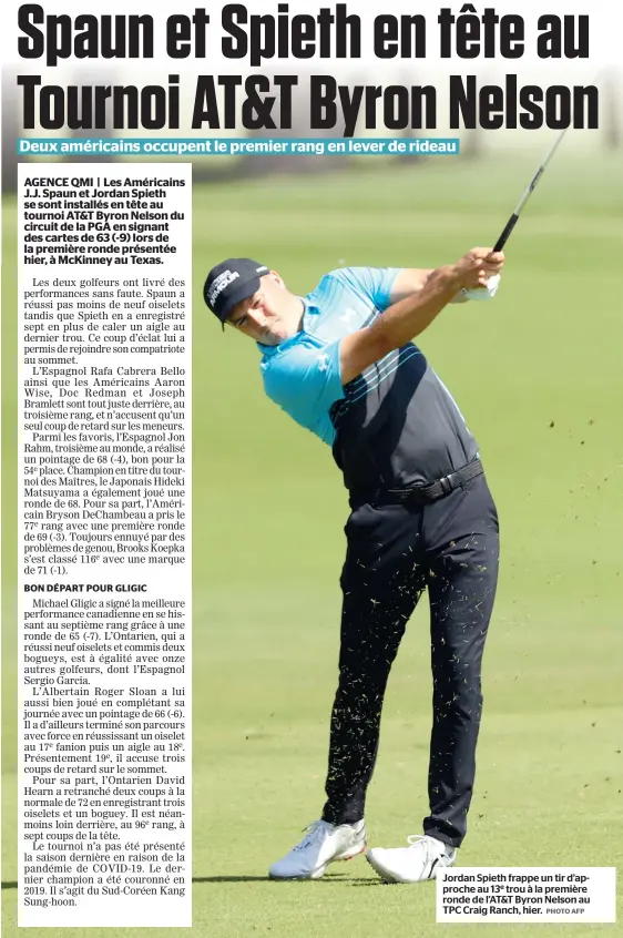  ?? PHOTO AFP ?? Jordan Spieth frappe un tir d’approche au 13e trou à la première ronde de L’AT&T Byron Nelson au TPC Craig Ranch, hier.