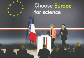  ?? GONZALO FUENTES / POOL / AFP ?? European Commission head Ursula von der Leyen, left, says a new incentives package aims to make Europe “a magnet for researcher­s.”