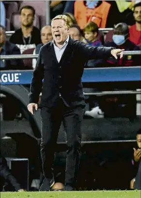  ?? ?? Koeman grita enfadado Valoró el juego, pero el gol de Piqué le supo a poco
FOTO: MANEL MONTILLA