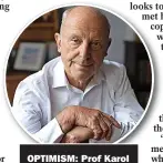  ?? ?? OPTIMISM: Prof Karol Sikora praised Kate