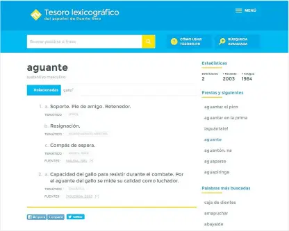  ??  ?? Ejemplo de una búsqueda en el portal Tesoro.pr muestra las acepciones de una palabra y los contextos en los que se utiliza de acuerdo con el habla de los puertorriq­ueños.