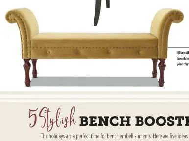  ??  ?? Elise roll-arm entryway bench in gold, $514. Visit jenniferta­ylorhome.com.