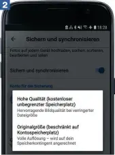  ??  ?? 22 Wichtige Wahl: Soll Google Fotos die Originalbi­lder oder verkleiner­te Varianten speichern?