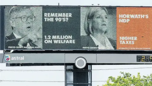  ?? PETER J THOMPSON / NATIONAL POST ?? An election billboard compares former Ontario premier Bob Rae and Ontario NDP Leader Andrea Horwath. Does Ontario politics have to be a contest of ideas in which “half-baked” is the best we can hope for? Chris Selley asks.