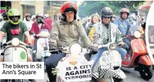  ??  ?? The bikers in St Ann’s Square