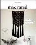  ??  ?? Edited extract from
Macramé by Fanny Zedenius. Published by Quadrille, $28.