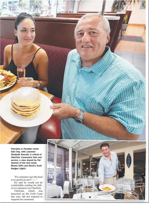  ??  ?? Pancakes in Paradise owner Glen Day, with customer Elizabeth Navratil, is critical of UberEats’ transactio­n fees and service, a view shared by Pat Gennari of Koi and Loose Moose (left) and Shuck’s Scott Budgen (right).