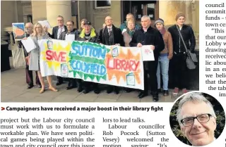  ??  ?? > Campaigner­s have received a major boost in their library fight > Councillor Rob Pocock