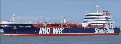  ??  ?? In this May 5 photo, issued by Karatzas Images, showing the British oil tanker Stena Impero at unknown location, which is believed to have been captured by Iran. BASIL M. KARATZAS, KARATZAS IMAGES VIA AP