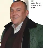  ??  ?? Frozen: The Criminal Assets Bureau this week seized bank accounts from Derek ‘Dee Dee’ O’Driscoll (below) and David Reilly after an investigat­ion into extortion at constructi­on sites.