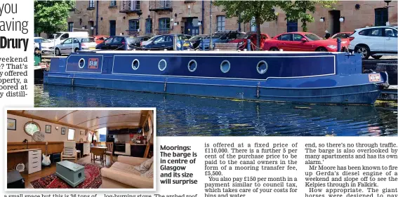  ??  ?? Moorings: The barge is in centre of Glasgow and its size will surprise