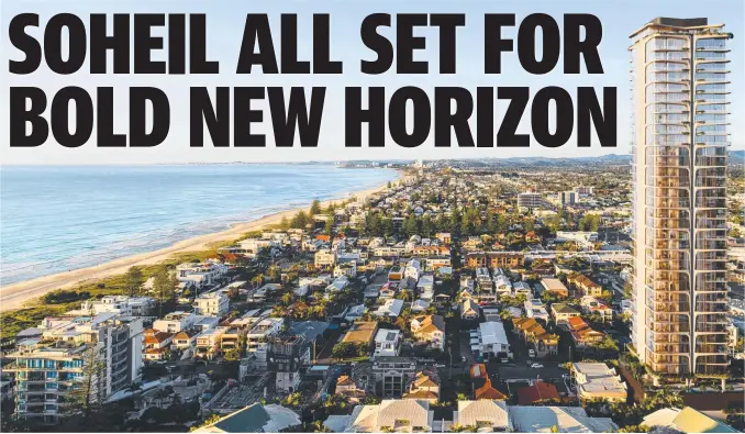  ?? ?? An artist’s impression of Peerless, a $255m, 36-storey tower proposed for Mermaid Beach by Sunland founder Soheil Abedian (below).
