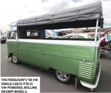  ??  ?? THE FERGUSON’S ’58 VW SINGLE CAB IS 1776 CC VW-POWERED, ROLLING ON EMPI WHEELS.