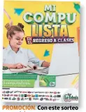  ??  ?? su hijo(a) estará equipado para las clases virtuales.