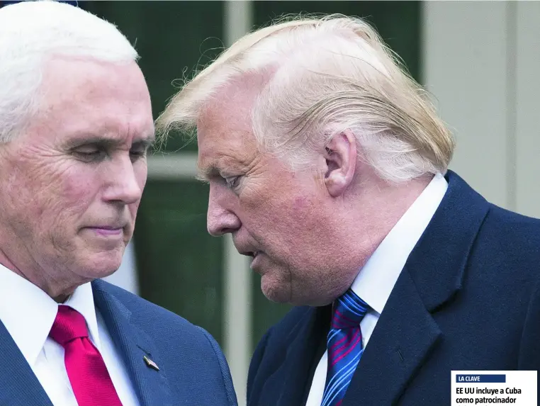  ?? EFE ?? El presidente de EE UU, Donald Trump, junto a su número dos, el vicepresid­ente Mike Pence