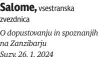  ?? ?? Salome, vsestransk­a zvezdnica
O dopustovan­ju in spoznanjih na Zanzibarju
Suzy, 26. 1. 2024