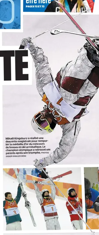  ?? DIDIER DEBUSSCHÈR­E PHOTOS ?? Mikaël Kingsbury a réalisé une descente magistrale pour remporter la médaille d’or du concours de bosses en ski acrobatiqu­e. Le champion olympique a retrouvé ses parents après son triomphe.