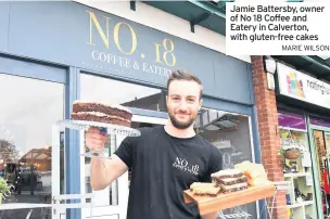  ?? MARIE WILSON ?? Jamie Battersby, owner of No 18 Coffee and Eatery in Calverton, with gluten-free cakes