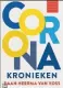  ??  ?? Daan Heerma van Voss: Coronakron­ieken. Atlas Contact, 241 blz. € 15,
*#3