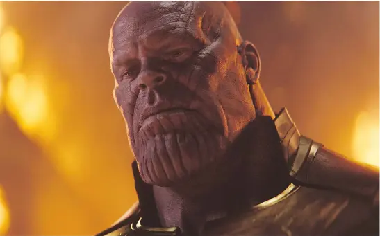  ?? MARVEL STUDIOS ?? Is that Josh Brolin? Oh, yes it is — playing the evil Thanos in the latest Marvel instalment, Avengers: Infinity War.