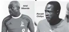  ??  ?? Ariel Sibanda Ronald Chitiyo