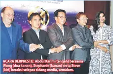  ??  ?? ACARA BERPRESTIJ: Abdul Karim (tengah) bersama Wong (dua kanan), Stephanie (kanan) serta Steve (kiri) beraksi selepas sidang media, semalam.