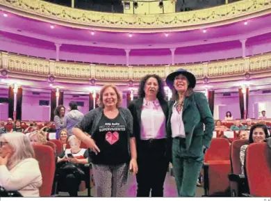  ?? D. A. ?? Ana Bella, Nuria Rodríguez y Mabel Lozano en el Teatro Cervantes.