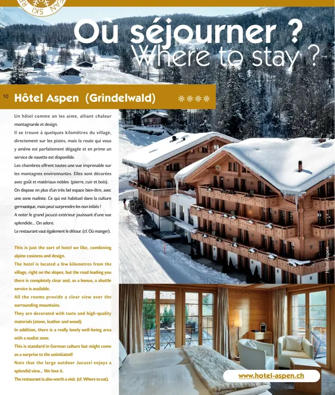  ??  ?? www.hotel-aspen.ch