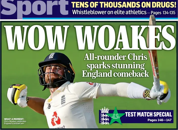  ??  ?? WHAT A MOMENT:
Chris Woakes celebrates England’s brilliant win