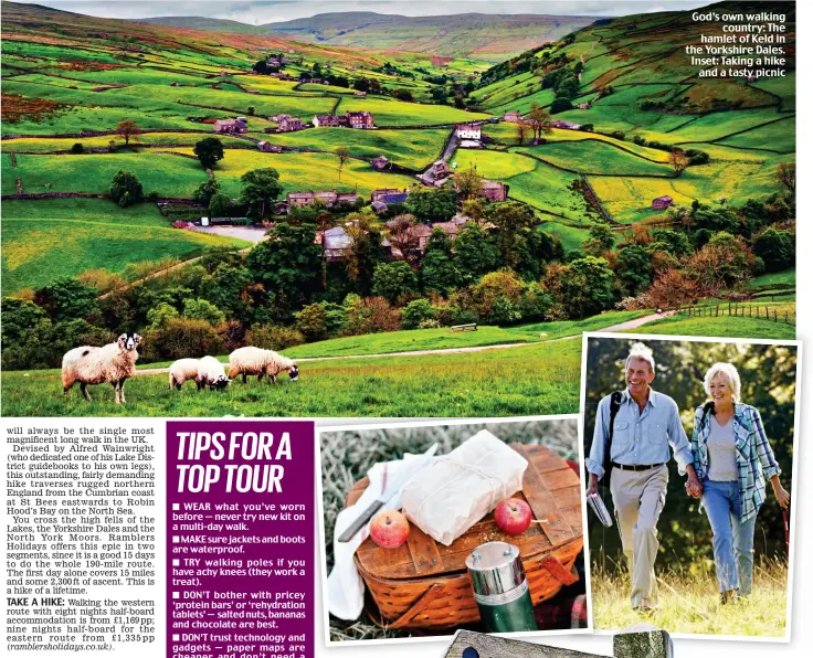  ?? ?? God’s own walking country: The hamlet of Keld in the Yorkshire Dales. Inset: Taking a hike and a tasty picnic