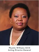  ??  ?? Phumla Williams GCIS Acting Director-General