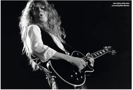  ??  ?? John Sykes with solos screaming Blue Murder