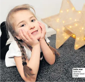  ??  ?? Little star Sadie has already raised £1000