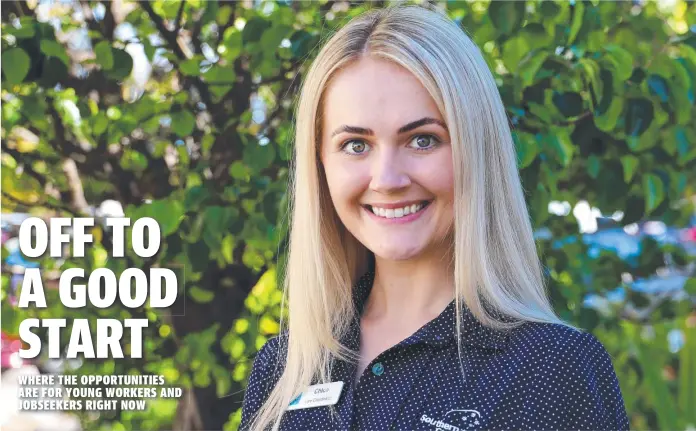  ?? ?? Chloe Young, of Southern Cross Care, began her career as a personal care worker while studying nursing and, since graduating, has become a registered nurse.