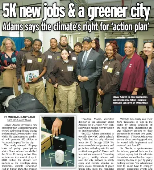  ?? ?? Mayor Adams (in cap) announces Green Economy Action (example below) in Brooklyn on Wednesday.