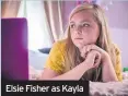  ??  ?? Elsie Fisher as Kayla