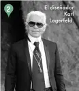  ??  ?? El diseñador Karl Lagerfeld. 2