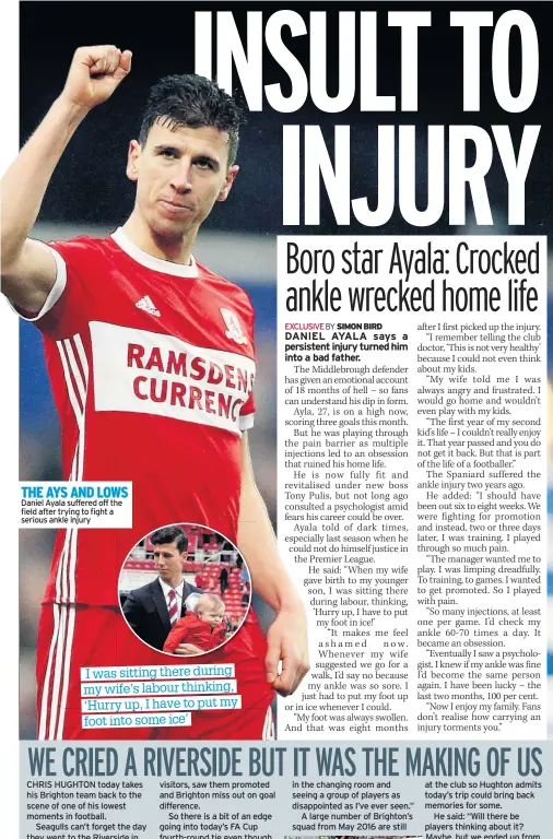  ??  ?? THE AYS AND LOWS Daniel Ayala suffered off the field after trying to fight a serious ankle injury