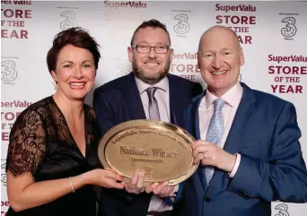  ??  ?? Paul and Claire O’Mahony, owners of Dano’s in Mallow, the SuperValu Store of the Year for 2019, with store manager Ray Meaney.