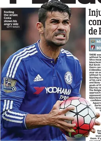  ?? GETTY IMAGES ?? Feeling the strain: Costa shows his angry side