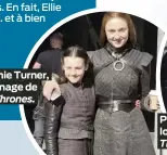  ?? ?? Avec Sophie Turner, sur le tournage de Game of Thrones.