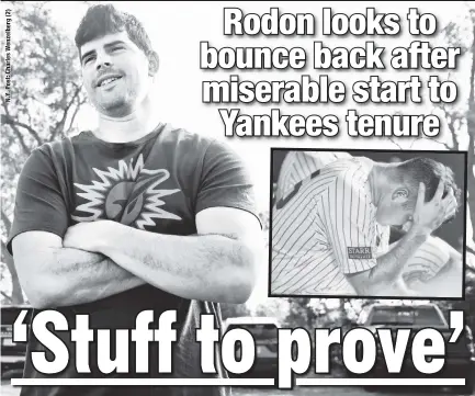  ?? ?? FRESH OUTLOOK: Carlos Rodon, who went 3-8 with a 6.85 ERA in 14 starts in his first season in The Bronx (inset), said he started throwing and working in the weight room “pretty early” in hopes of staying healthy in 2024.