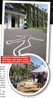  ??  ?? AGATHA CHRISTIE HAUNT: Old Swan and, below, crime fans enjoy last year’s festival