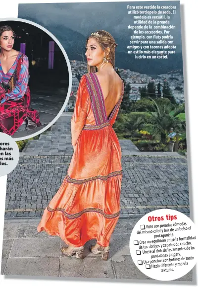  ??  ?? Para este vestido la creadora utilizó terciopelo de seda. El modelo es versátil, la utilidad de la prenda depende de la combinació­n de los accesorios. Por ejemplo, con flats podría servir para una salida con amigos y con tacones adopta un estilo más elegante para lucirlo en un coctel.