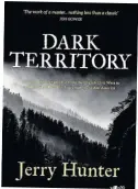  ??  ?? ● Professor Jerry Hunter’s Dark Territory is set around the time of the English Civil War in the 17th century