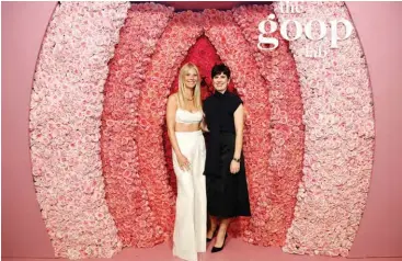  ??  ?? Gwyneth Paltrow and Elise Loehnen